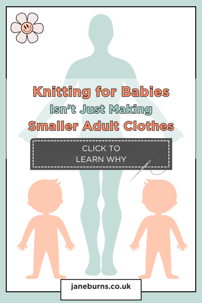 Infographic comparing baby and adult body proportions for knitting design. Learn why knitting for babies is so different